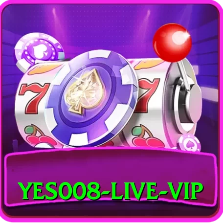 yes008 - Live VIP - 2
